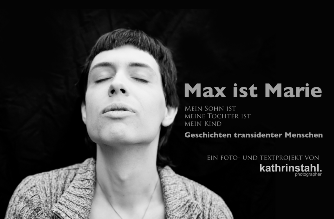 Fotoprojekt Transident Transsexuell Transgender Kathrin Stahl 670x441